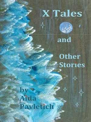 cover image of X Tales and Other Stories